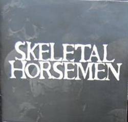 Skeletal Horsemen : Ride on Dead Horses